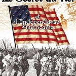 le_secret_du_roi_et_l_independance_americaine